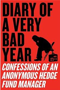 Diary of a Very Bad Year