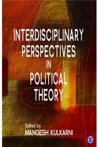 Interdisciplinary Perspectives in Political Theory