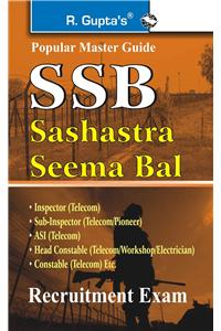 SSB-Head Constable/Constable/ASI/Inspector/Sub-Inspector Exam Guide