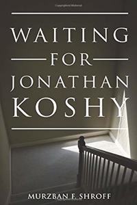 Waiting For Jonathan Koshy