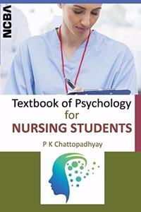 TEXTBOOK OF PSYCHOLOGY FOR NURSING STUDENTS