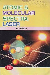 Atomic & Molecular Spectra: Laser