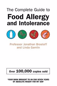 The Complete Guide to Food Allergy and Intolerance