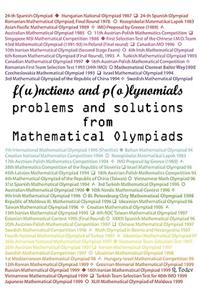 Functions and Polynomials Problems and Solutions from Mathematical Olympiads