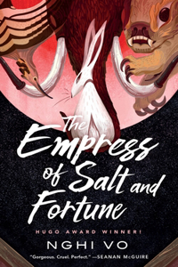 Empress of Salt and Fortune