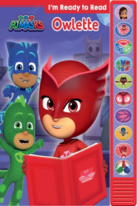 Pj Masks: Owlette I'm Ready to Read Sound Book