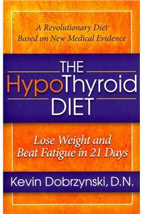 The HypoThyroid Diet