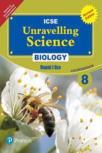 Unravelling Science - Biology Coursebook by Pearson for ICSE Class 8