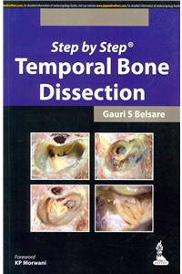Step by Step: Temporal Bone Dissection