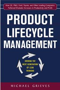 Product Lifecycle Management: Driving the Next Generation of Lean Thinking