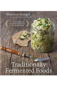 Traditionally Fermented Foods