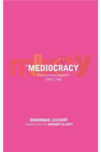 Mediocracy