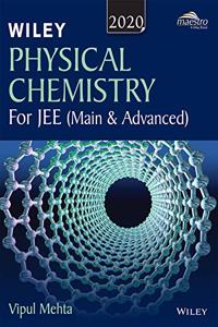 Wiley's Physical Chemistry for JEE (Main & Advanced), 2020ed