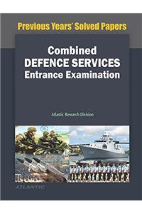 Combined Defence Services Entrance Examination-Previous Years' Solved Papers