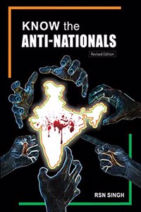 Know the Anti-Nationals (Revised Edition)