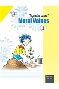 Together With Moral Values - 1