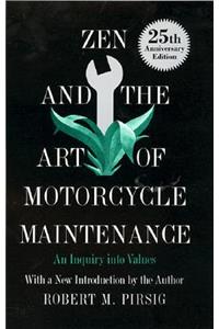 Zen and the Art of Motorcycle Maintenance