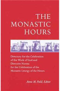 Monastic Hours