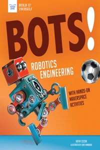 Bots! Robotics Engineering