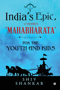 India's Epic, Vyasar's 'Mahabharata'