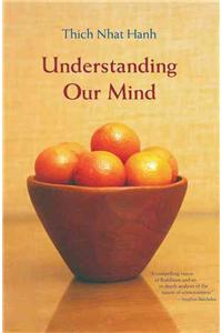 Understanding Our Mind