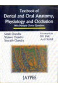 Textbook of Dental and Oral Anatomy, Physiology and Occlusion with MCQs