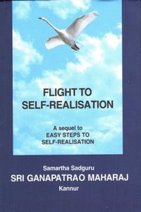 FLIGHT TO SELF-REALISATION