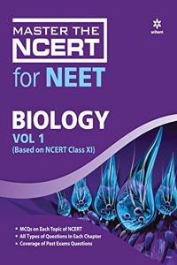 Master The NCERT for NEET Biology - Vol.1 2020 (Old Edition)