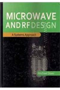 Microwave And Rf Design: A Systems Approach