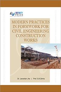 Modern Practices in Formwork for Civil Engineering Construction Works