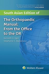 The Orthopedic Manual: From the Office to the OR