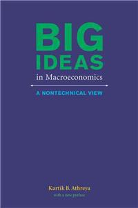 Big Ideas in Macroeconomics