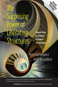 Surprising Power of Liberating Structures