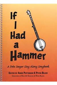 If I Had a Hammer