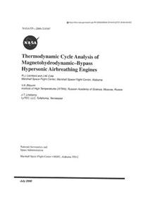 Thermodynamic Cycle Analysis of Magnetohydrodynamic-Bypass Hypersonic Airbreathing Engines