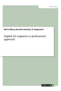 English for engineers. A professional approach