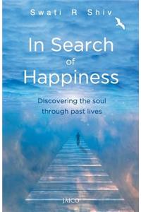 In Search of Happiness