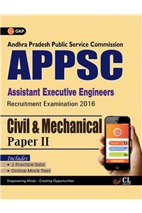 APPSC (Assistant Executive Engineers) Civil & Mechanical Engineering (Common) Paper II Includes 2 Mock Tests