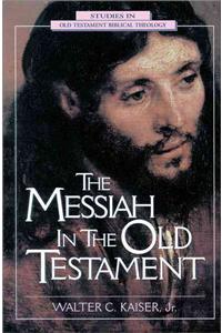 The Messiah in the Old Testament