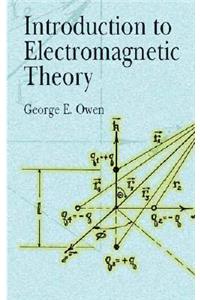 Introduction to Electromagnetic Theory