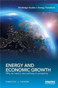 Energy and Economic Growth