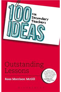 100 Ideas for Secondary Teachers: Outstanding Lessons