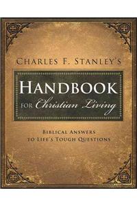 Charles Stanley's Handbook for Christian Living