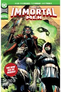 The Immortal Men: The End of Forever (New Age of Heroes)