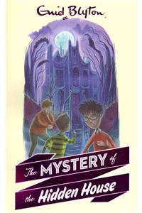 The Mystery of the Hidden House