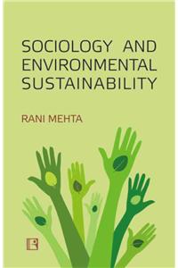 Sociology and Environmental Sustainability