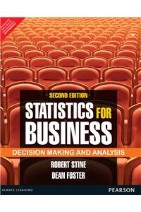Statistics for Business: Decision Making and Analysis