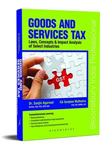 Goods and Services Tax - Laws, Concepts & Impact Analysis