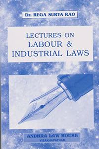 Lectures on Labour and Industrial Laws