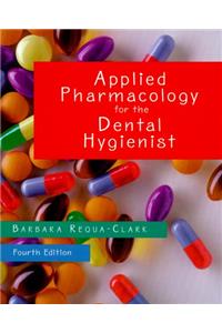 Applied Pharmacology for the Dental Hygienist